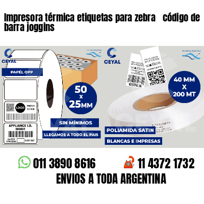 Impresora térmica etiquetas para zebra  código de barra joggins